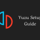 Yuzu Setup Guide