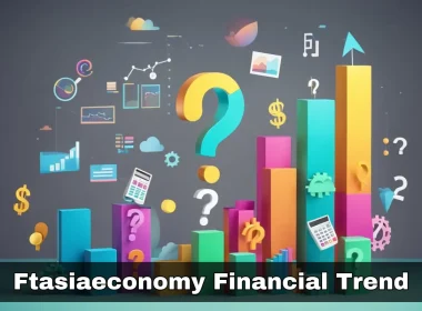Ftasiaeconomy Financial Trend
